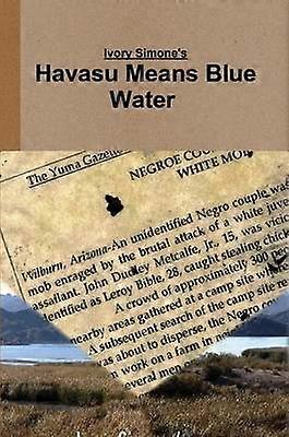 Havasu Means Blue Water