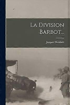 La Division Barbot...