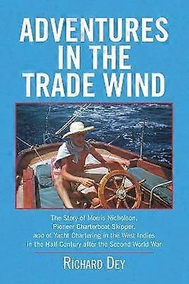 Adventures in the Trade Wind