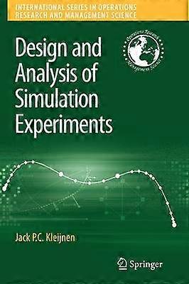Design and Analysis of Simulation Experiments