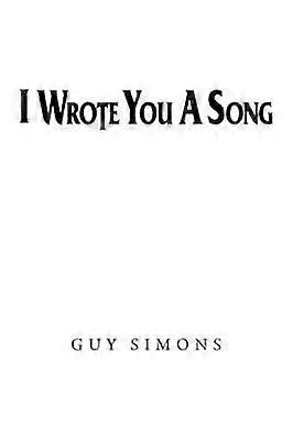 I Wrote You a Song
