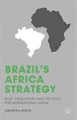 Brazil's Africa Strategy