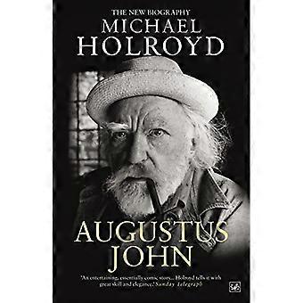 Augustus John The New Biography