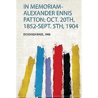 In Memoriam-Alexander Ennis Patton: 20 oktober 1852-5 september 1904