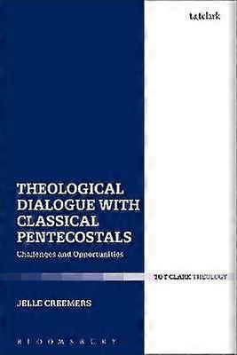 Theological Dialogue with Classical Pentecostals