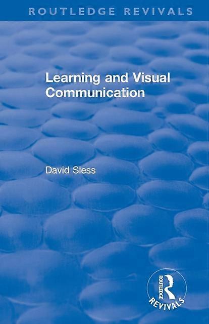 Learning And Visual Communication - David Sless