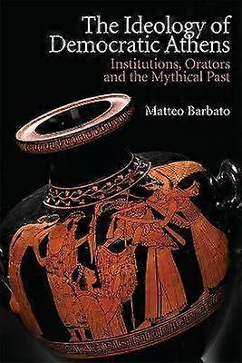 The Ideology of Democratic Athens