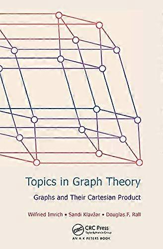 Topics in Graph Theory: Graphs and Their Cartesian Product