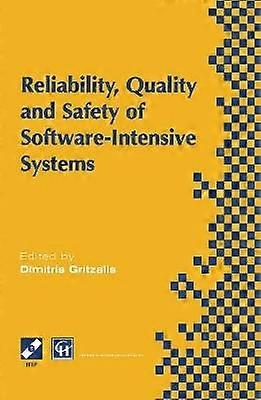 Reliability Quality and Safety of Software-Intensive Systems