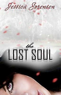 The Lost Soul Fallen Souls Series Volume 1 Fallen Star