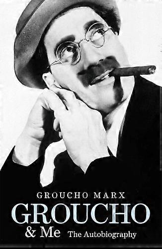 Groucho e Me: l'autobiografia
