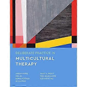 Bevidst praksis i multikulturel terapi (Essentials of Deliberate Practice)