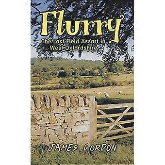 Flurry: Der letzte Feldassart in West Oxfordshire