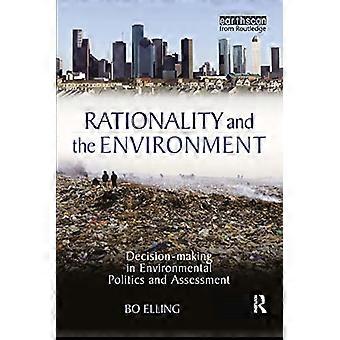 Rationalität und Umwelt: Entscheidungsfindung in Umweltpolitik und Umweltbewertung