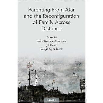 Parentalidade à Distância e a Reconfiguração da Família Através da Distância - Oxford University Press - Capa Dura - Livro em inglês