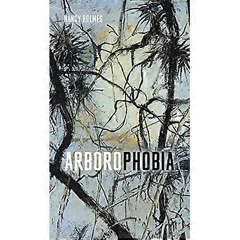 Arborophobia
