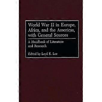 World War Ii In Europe Africa And The Americas With General Sources A H - Bloomsbury Publishing PLC - Hardcover - English Book - History