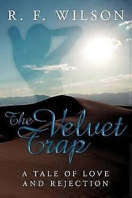 The Velvet Trap