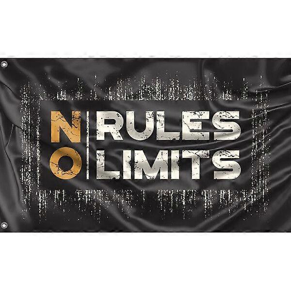 No Rules No Limits Flag EY-1459