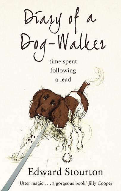 Diary Of A Dog-walker - Edward Stourton - Paperback - English Book - Gift books