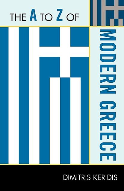 The A To Z Of Modern Greece by Dimitris Keridis Paperback Book