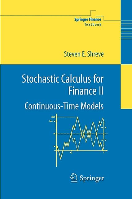 Stochastic Calculus For Finance Ii by Steven Shreve Paperback Book