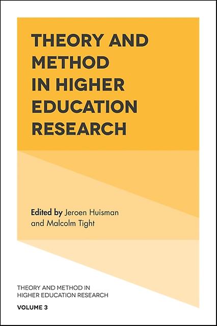 Theory And Method In Higher Education Research Hardback Book