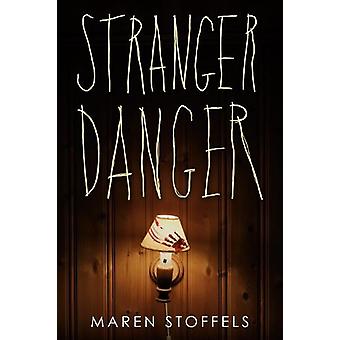 Danger étranger - Maren Stoffels