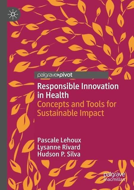 Responsible Innovation In Health by Hudson P. Silva Paperback