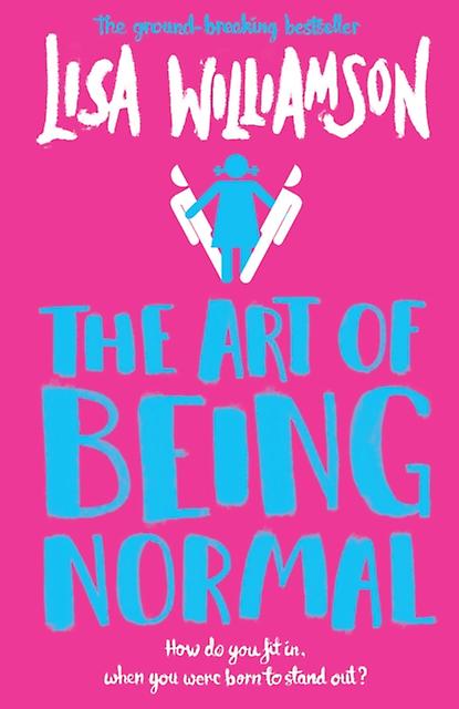The Art Of Being Normal by Lisa Williamson Paperback Book