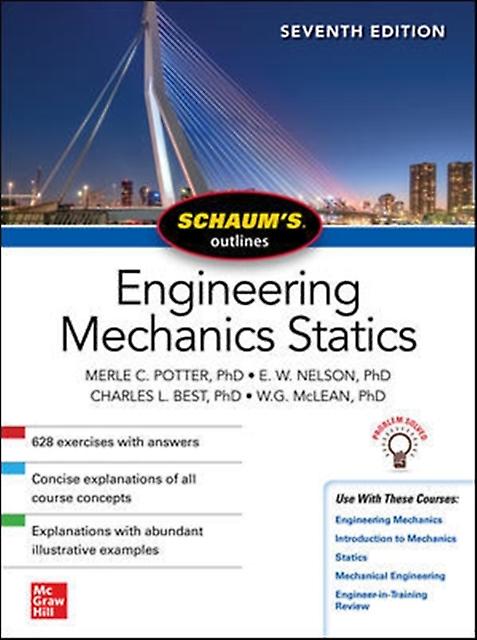 Schaums Outline Of Engineering Mechanics Statics Seventh Edition by William McLean Paperback