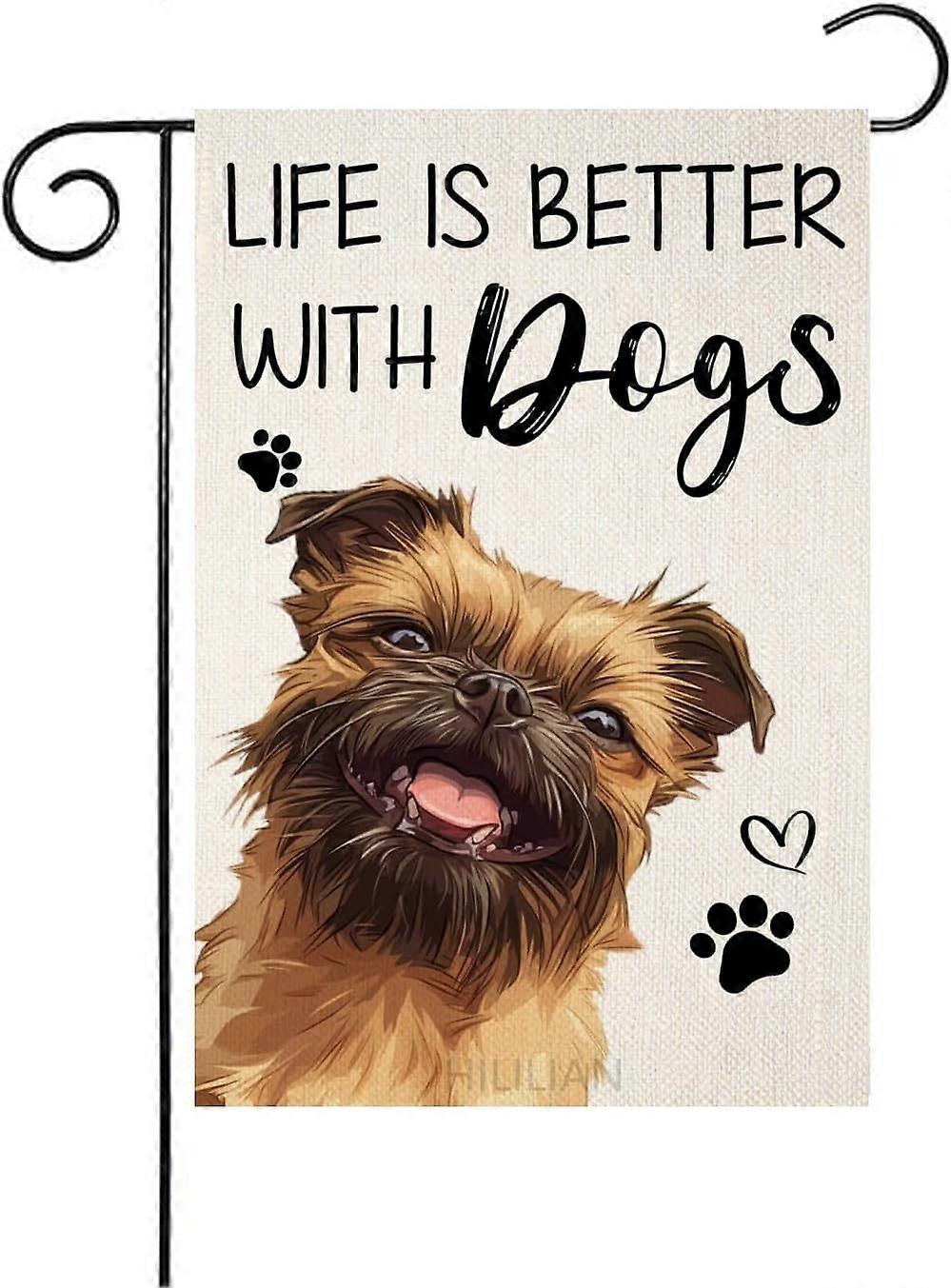 A Vida é Melhor Com Cães Bandeira de Jardim Brussels-Griffon para Exterior 28x40 Polegadas (7126)