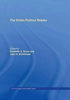 The Urban Politics Reader