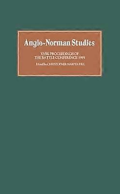 Anglo-Norman Studies XVIII