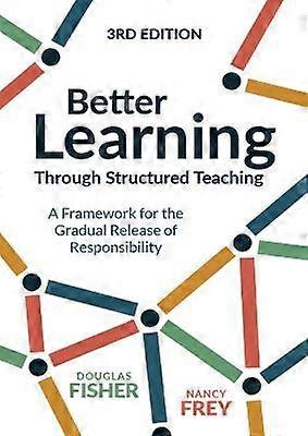 Better Learning Through Structured Teaching