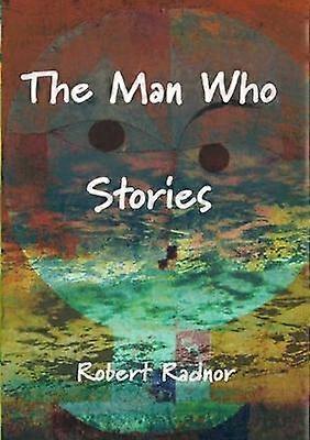 The Man Who Stories