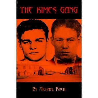 The Kimes Gang
