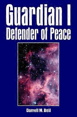 Guardian I Defender of Peace