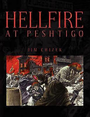 Hellfire at Peshtigo