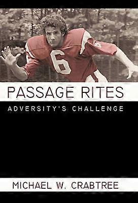 Passage Rites Adversity's Challenge