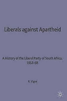 Liberals against Apartheid