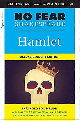 Hamlet: No Fear Shakespeare Deluxe Student Edition