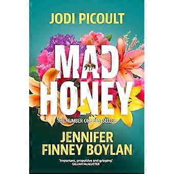 Mad Honey an absolutely heart pounding and heart breaking book club novel