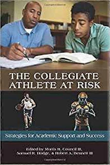 The Collegiate Athlete At Risk Paperback