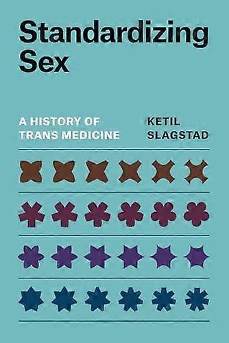 Standardizing Sex - Ketil Slagstad