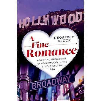 Eine schöne Romanze: Die Adaption des Broadway für Hollywood im Zeitalter des Studiosystems