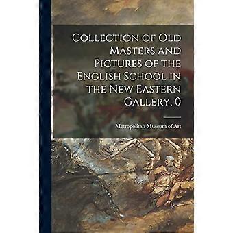 Samling af gamle mestre og billeder af den engelske skole i New Eastern Gallery, 0