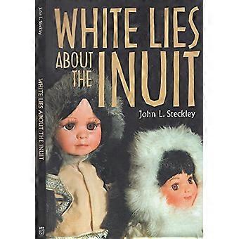 White Lies About the Inuit