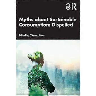 Myths about Sustainable Consumption Dispelled