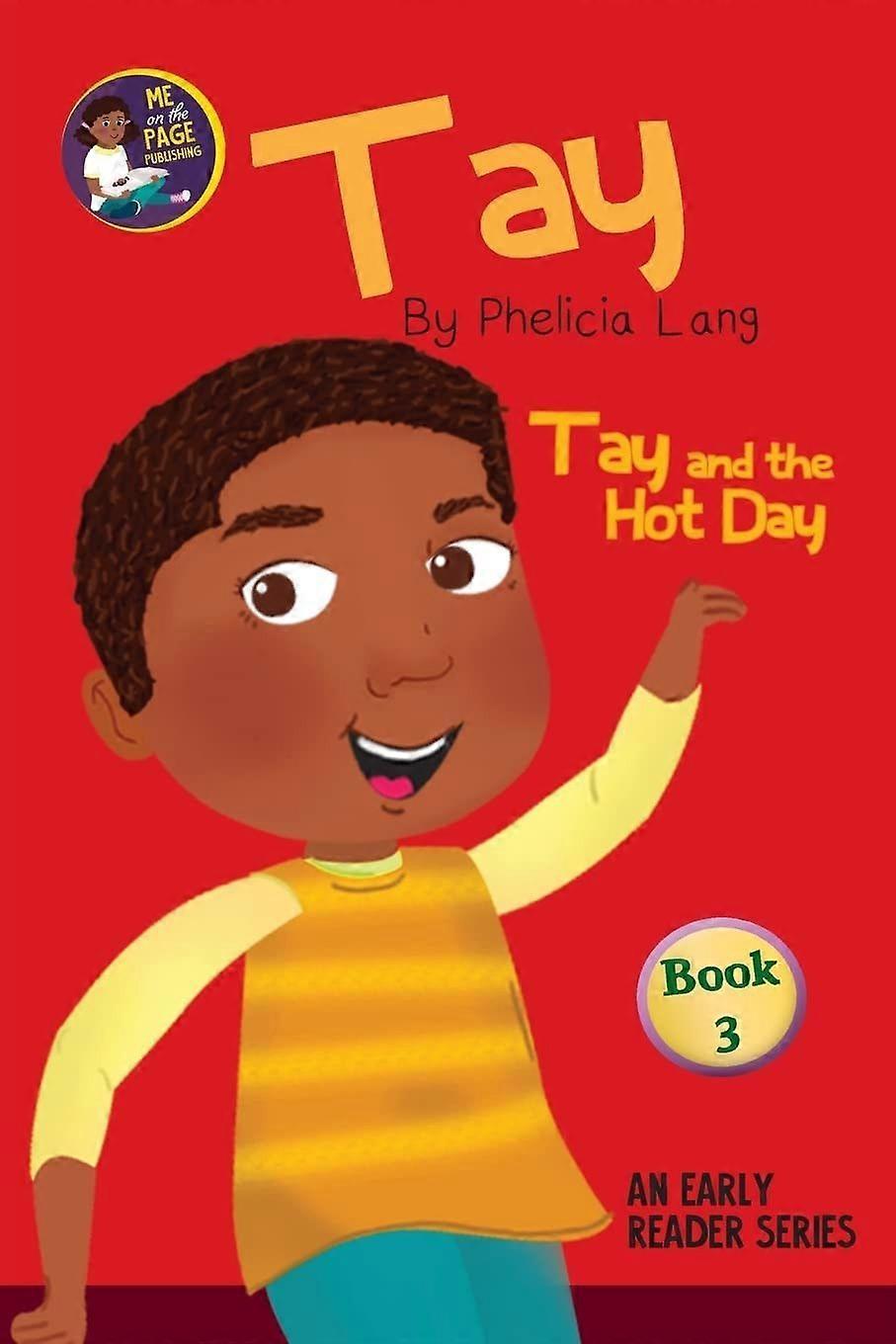 Tay and the hot day